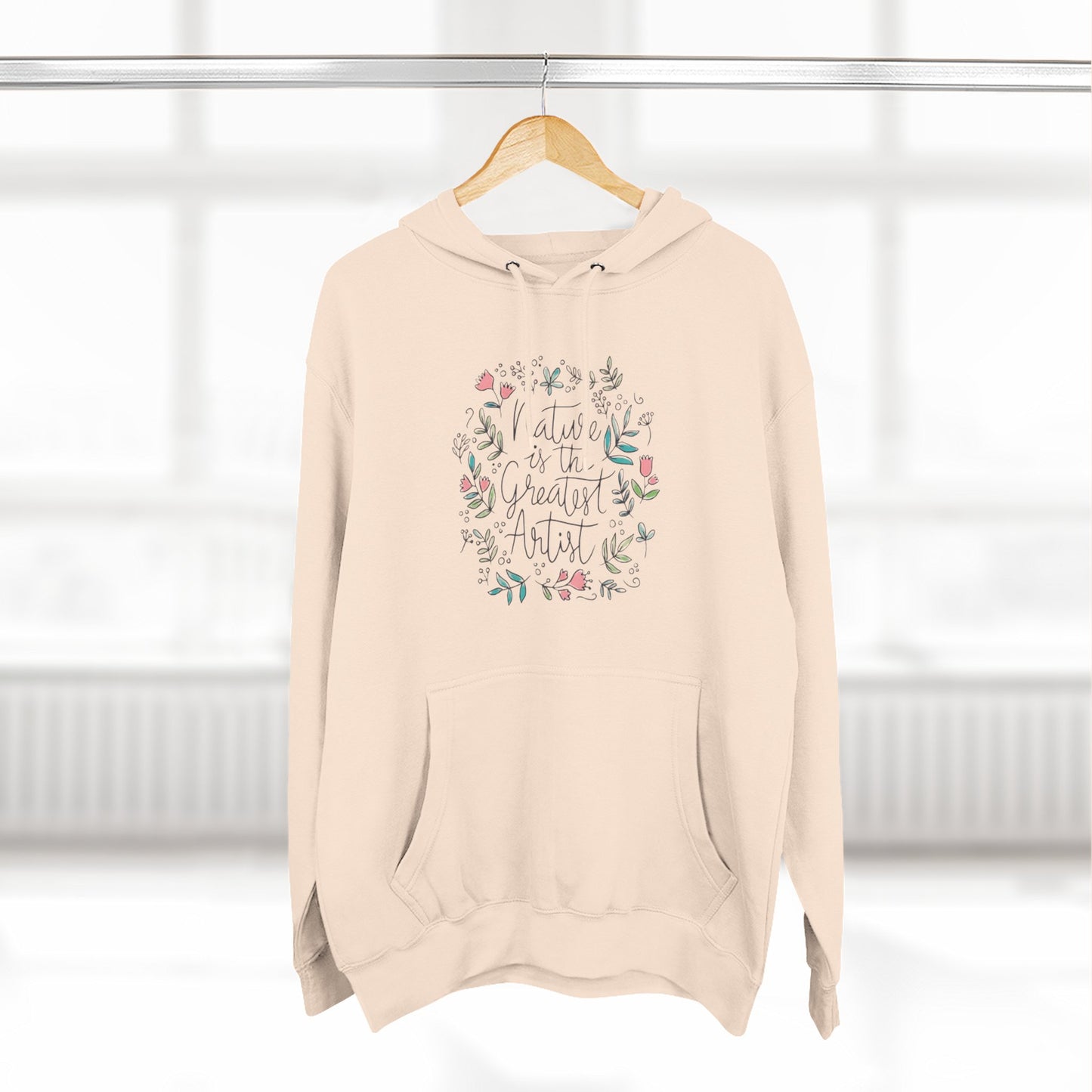 Nature is Great Artist Hoodie - Floral Graphic Botanical Garden Lover Gift, Romantic Nature Print Apparel, Spring Blossoms Top, Unisex