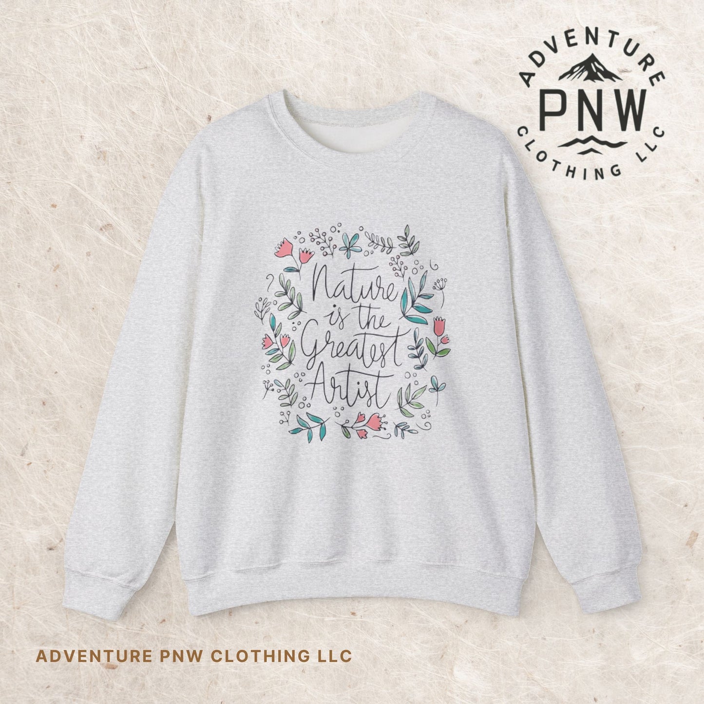 Nature Is The Greatest Artist Sweatshirt, Cute Flower Jumper, Wildflower Top, Floral Pullover, Valentine's Day Gift