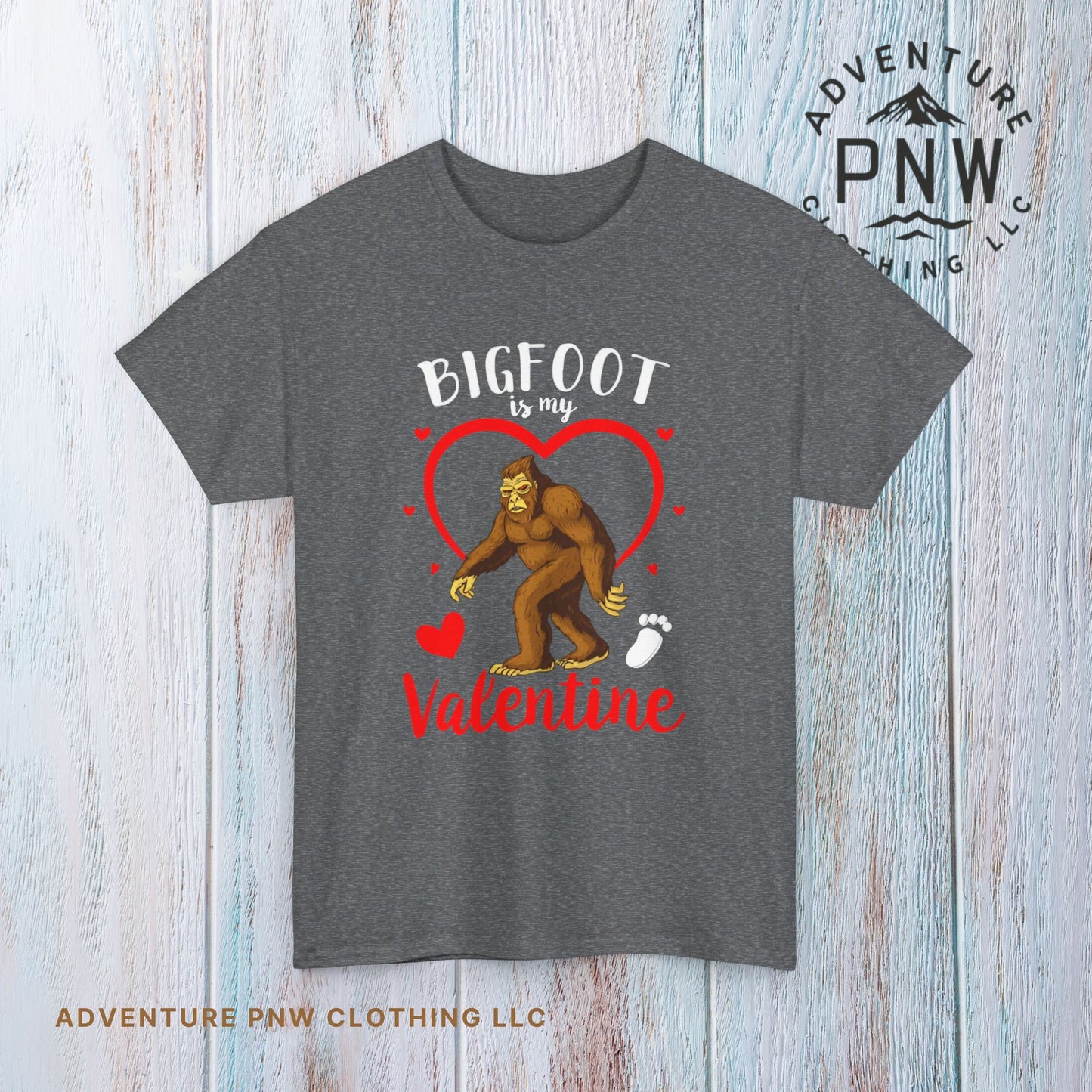Bigfoot Is My Valentine Unisex Tee, Bigfoot Lover Gift, Cryptid Valentine Shirt, Folklore Love Tee, Funny Vday Tee, Valentines Day Gift