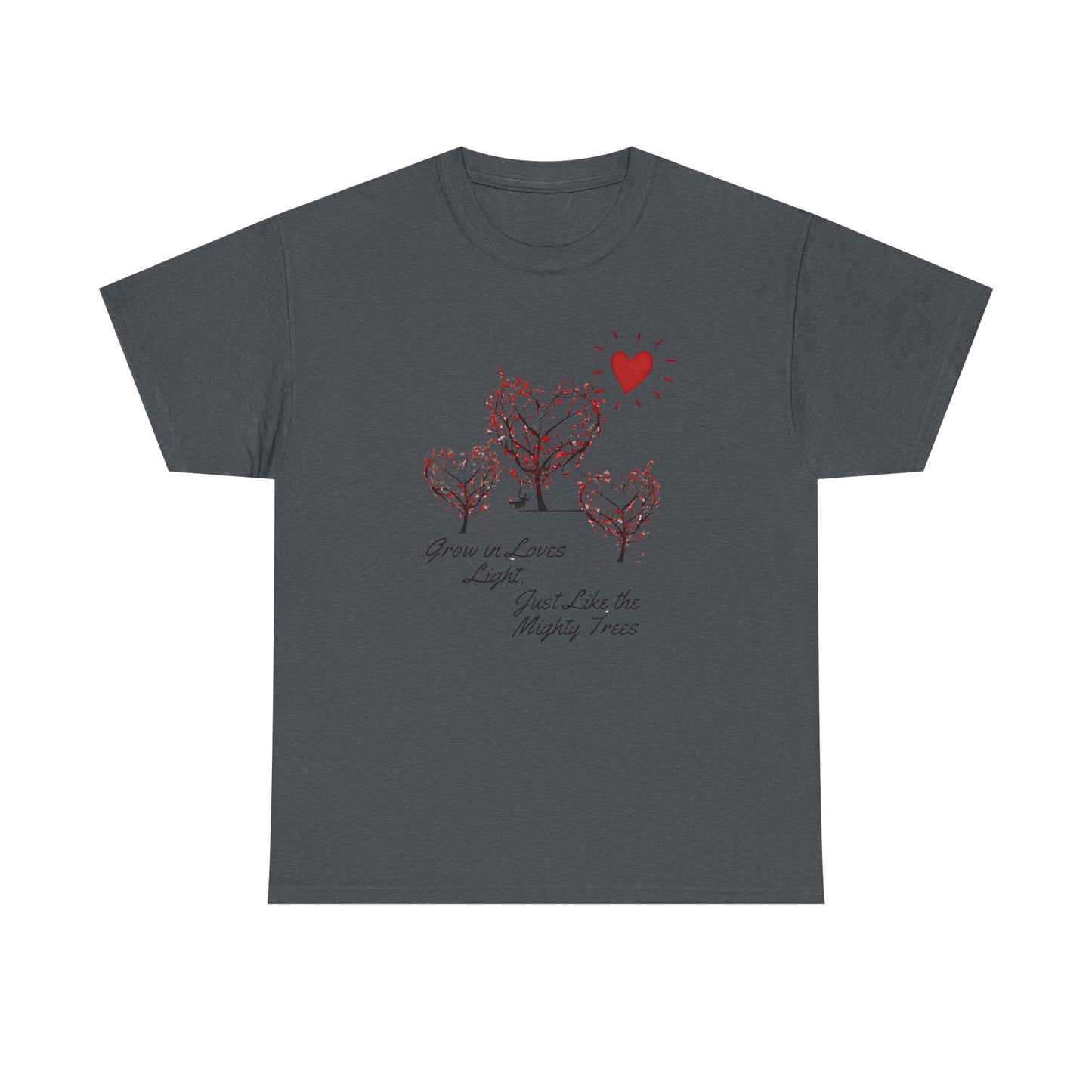 Grow in Love's Light Tree Heart T-Shirt, Outdoors Campers Top, Forest, Nature Lovers Gift, Love Shirt, Valentines day unisex Tshirt