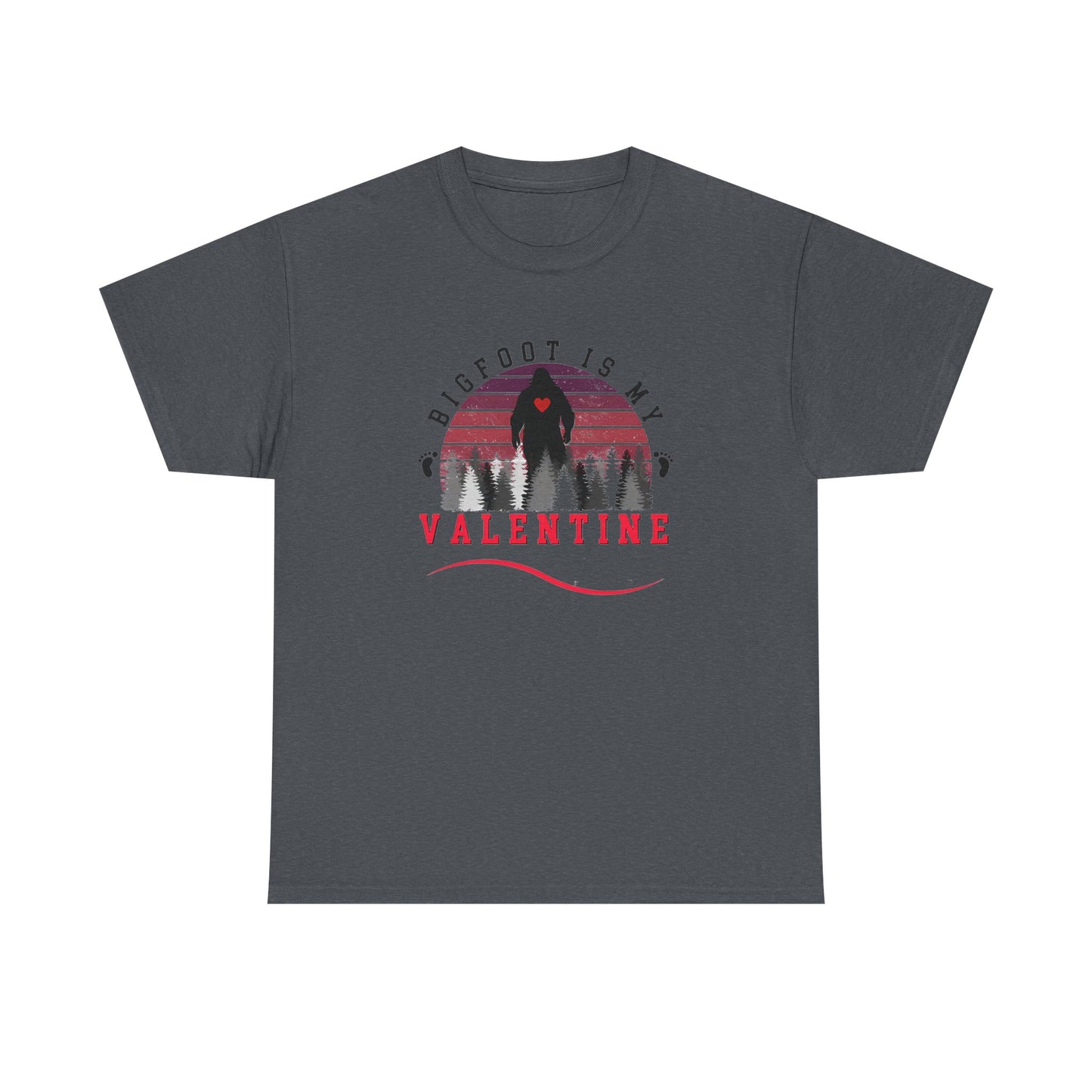 Bigfoot Is My Valentine Unisex Tee, Funny Cryptid Gift Shirt, V Day Tshirt, Valentines Day Gift
