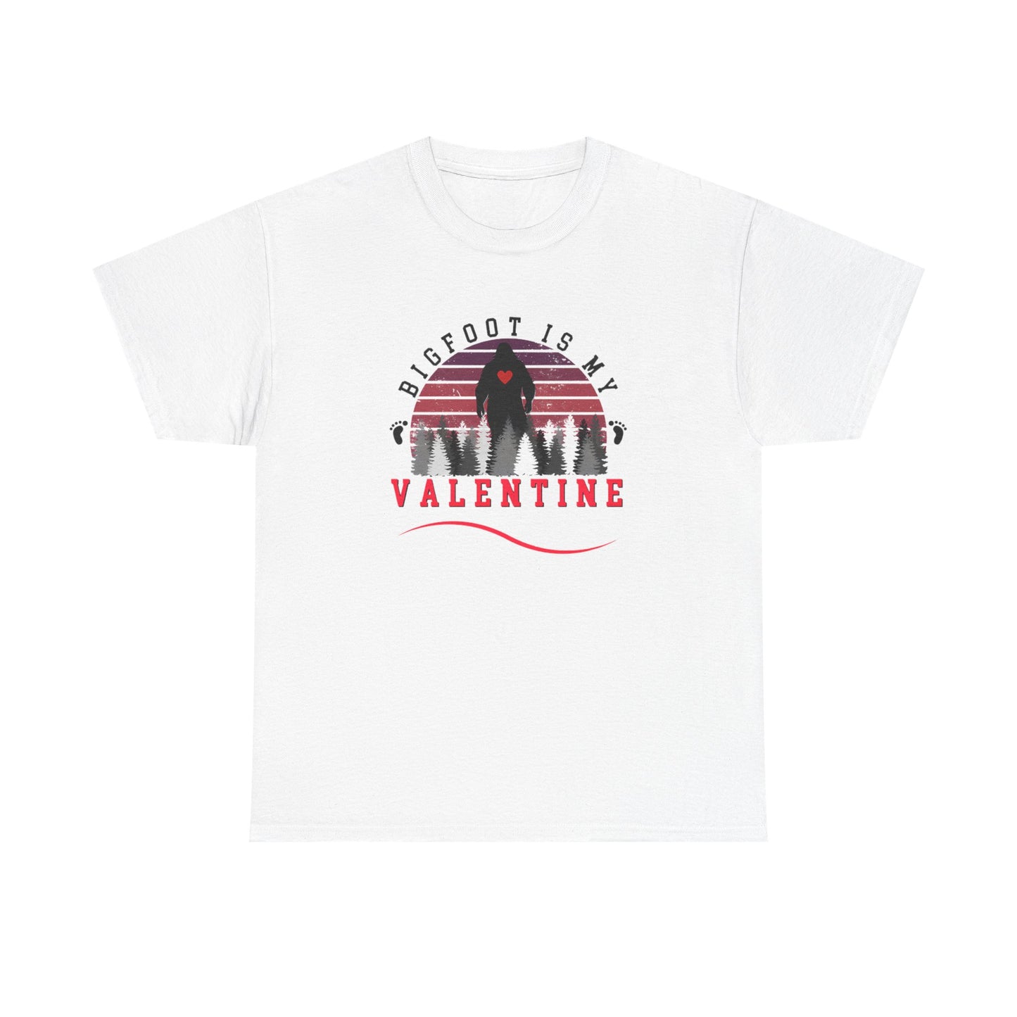 Bigfoot Is My Valentine Unisex Tee, Funny Cryptid Gift Shirt, V Day Tshirt, Valentines Day Gift