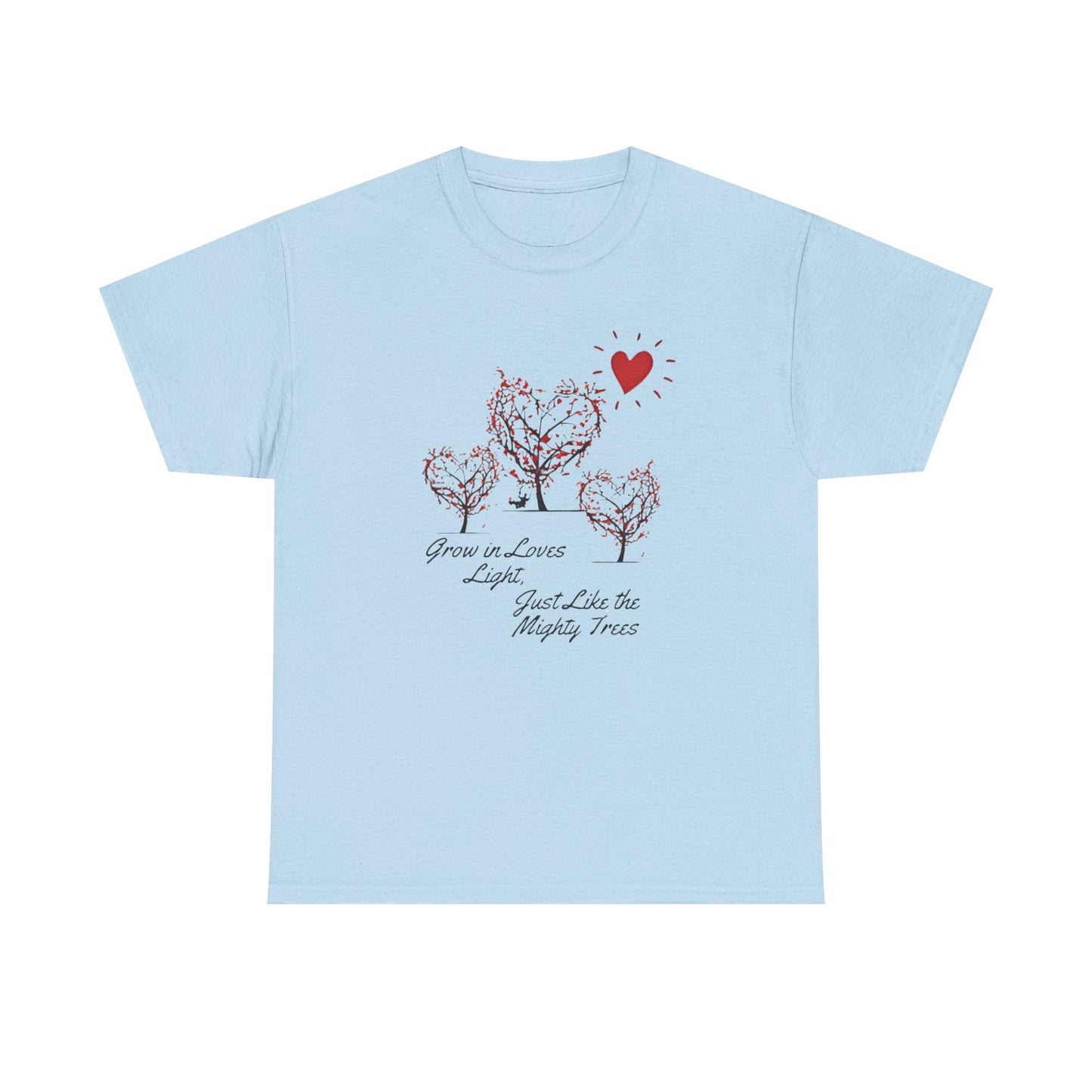 Grow in Love's Light Tree Heart T-Shirt, Outdoors Campers Top, Forest, Nature Lovers Gift, Love Shirt, Valentines day unisex Tshirt