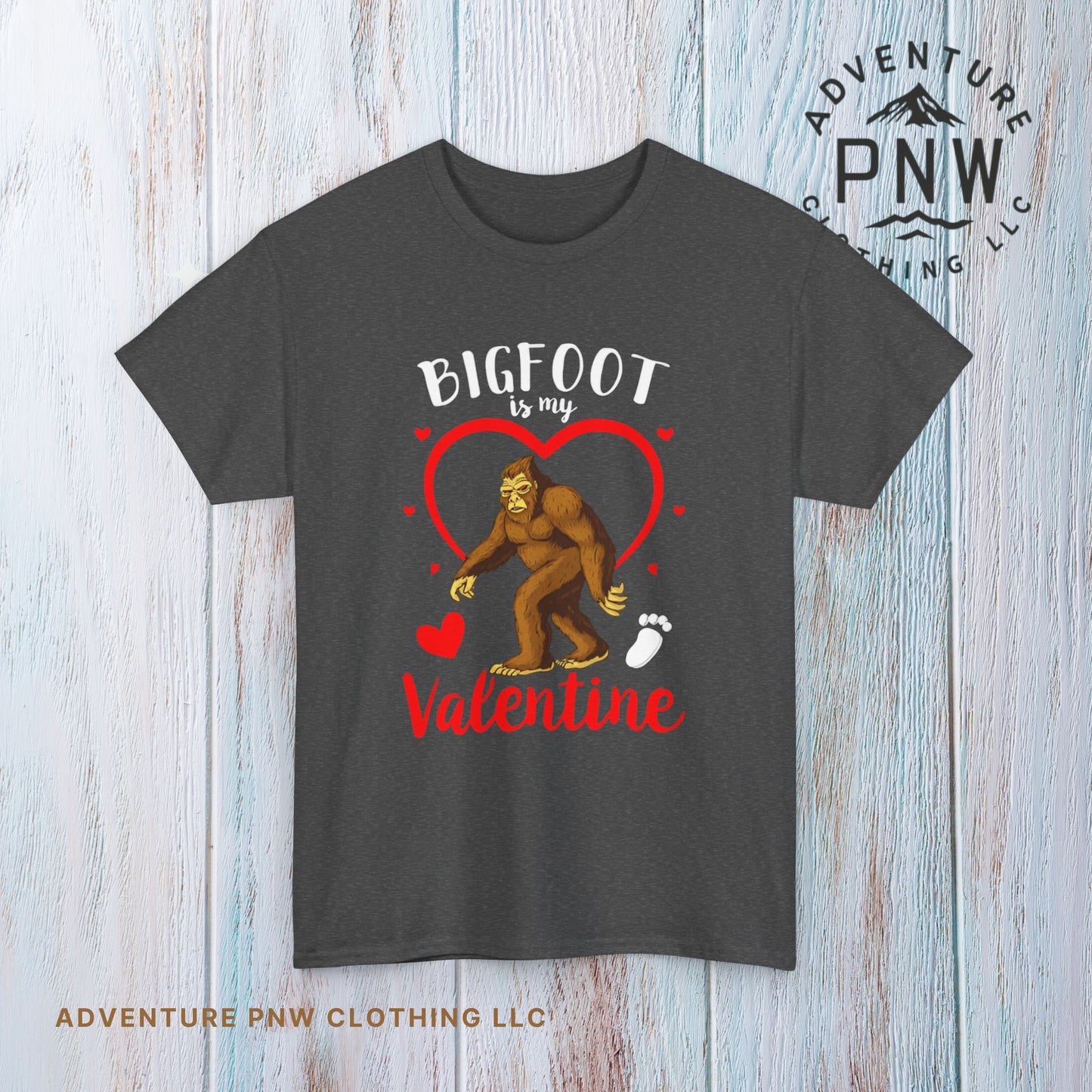 Bigfoot Is My Valentine Unisex Tee, Bigfoot Lover Gift, Cryptid Valentine Shirt, Folklore Love Tee, Funny Vday Tee, Valentines Day Gift