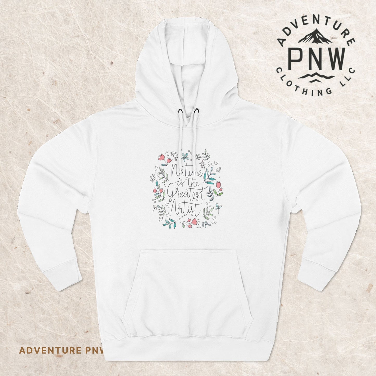 Nature is Great Artist Hoodie - Floral Graphic Botanical Garden Lover Gift, Romantic Nature Print Apparel, Spring Blossoms Top, Unisex