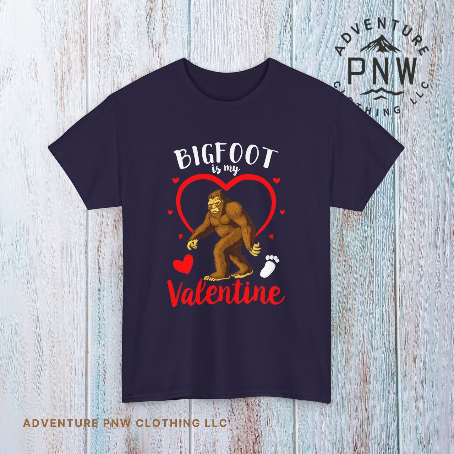 Bigfoot Is My Valentine Unisex Tee, Bigfoot Lover Gift, Cryptid Valentine Shirt, Folklore Love Tee, Funny Vday Tee, Valentines Day Gift