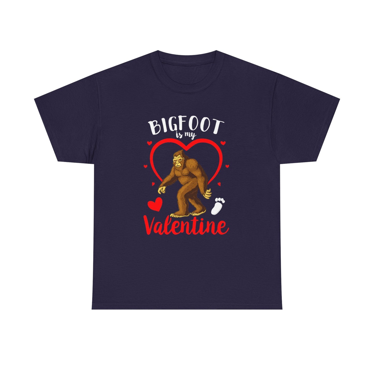 Bigfoot Is My Valentine Unisex Tee, Bigfoot Lover Gift, Cryptid Valentine Shirt, Folklore Love Tee, Funny Vday Tee, Valentines Day Gift