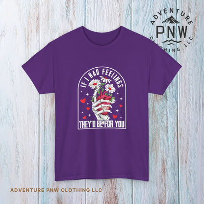 Skeleton Heart Valentine Unisex Tee, Funny Gift for Him/Her, If I had Feelings they'd be for you Shirt, Love Valentine's Day Top, Skeleton