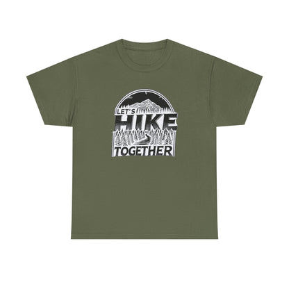 Let's Hike Together Unisex Tee, Adventure Outdoor Traveler Tshirt, Mountain Hiker Trail Shirt