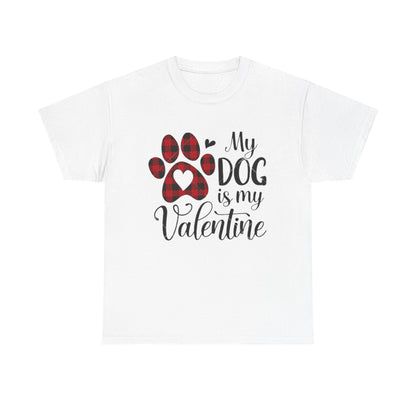 Valentine's Day Dog Lover Tee, Unisex Valentine's Day T-shirt, My Dog is My Valentine Shirt, Valentine's Day Gift, Heart Dog Tee, Love Tee