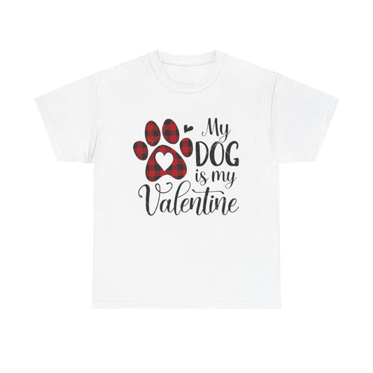 Valentine's Day Dog Lover Tee, Unisex Valentine's Day T-shirt, My Dog is My Valentine Shirt, Valentine's Day Gift, Heart Dog Tee, Love Tee