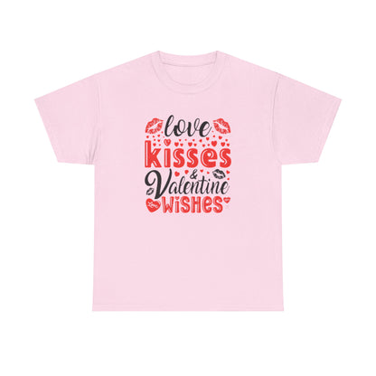 Love Kisses Valentines Wishes Tshirt, Valentines Day Shirt, Unisex T-shirt, Valentines Day Gift for Him or Her, Valentine's Graphic