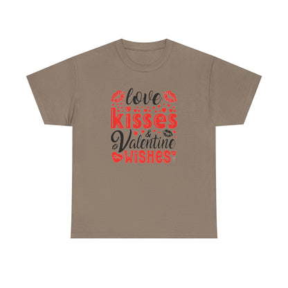 Love Kisses Valentines Wishes Tshirt, Valentines Day Shirt, Unisex T-shirt, Valentines Day Gift for Him or Her, Valentine's Graphic