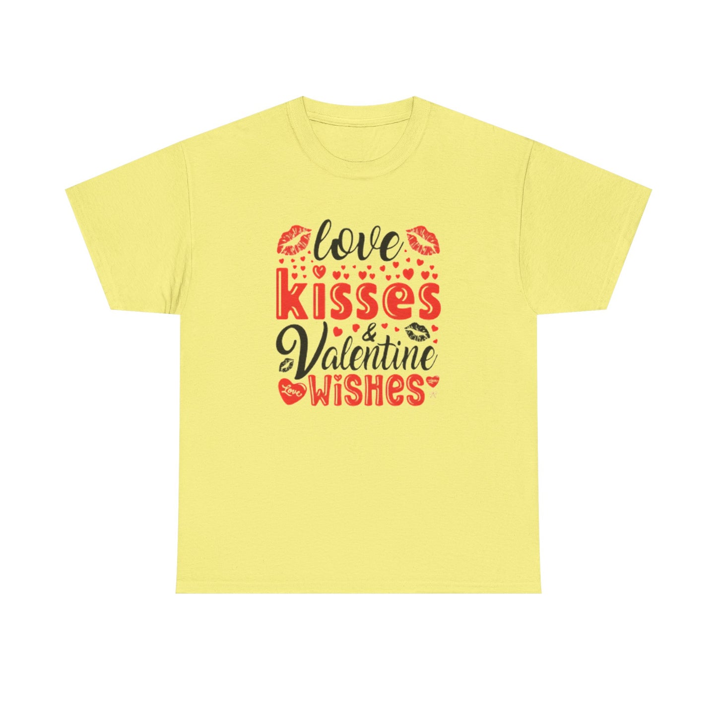 Love Kisses Valentines Wishes Tshirt, Valentines Day Shirt, Unisex T-shirt, Valentines Day Gift for Him or Her, Valentine's Graphic
