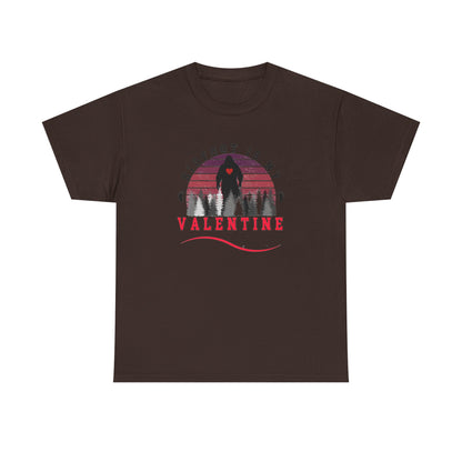 Bigfoot Is My Valentine Unisex Tee, Funny Cryptid Gift Shirt, V Day Tshirt, Valentines Day Gift