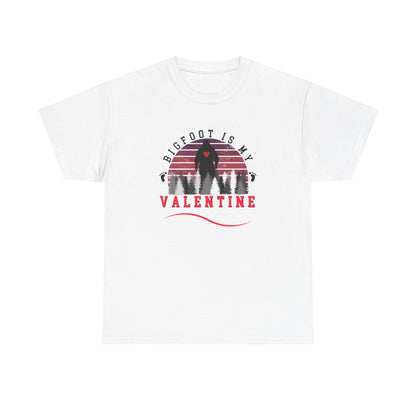 Bigfoot Is My Valentine Unisex Tee, Funny Cryptid Gift Shirt, V Day Tshirt, Valentines Day Gift