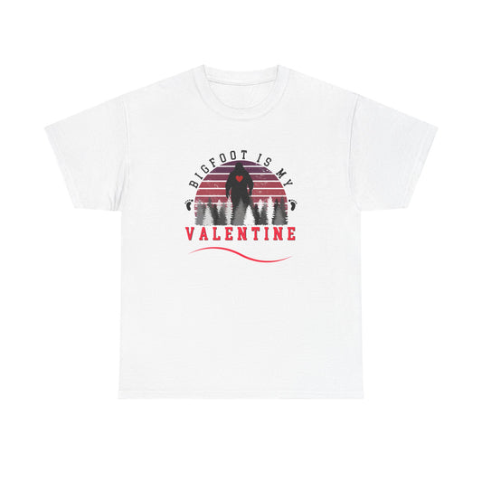 Bigfoot Is My Valentine Unisex Tee, Funny Cryptid Gift Shirt, V Day Tshirt, Valentines Day Gift