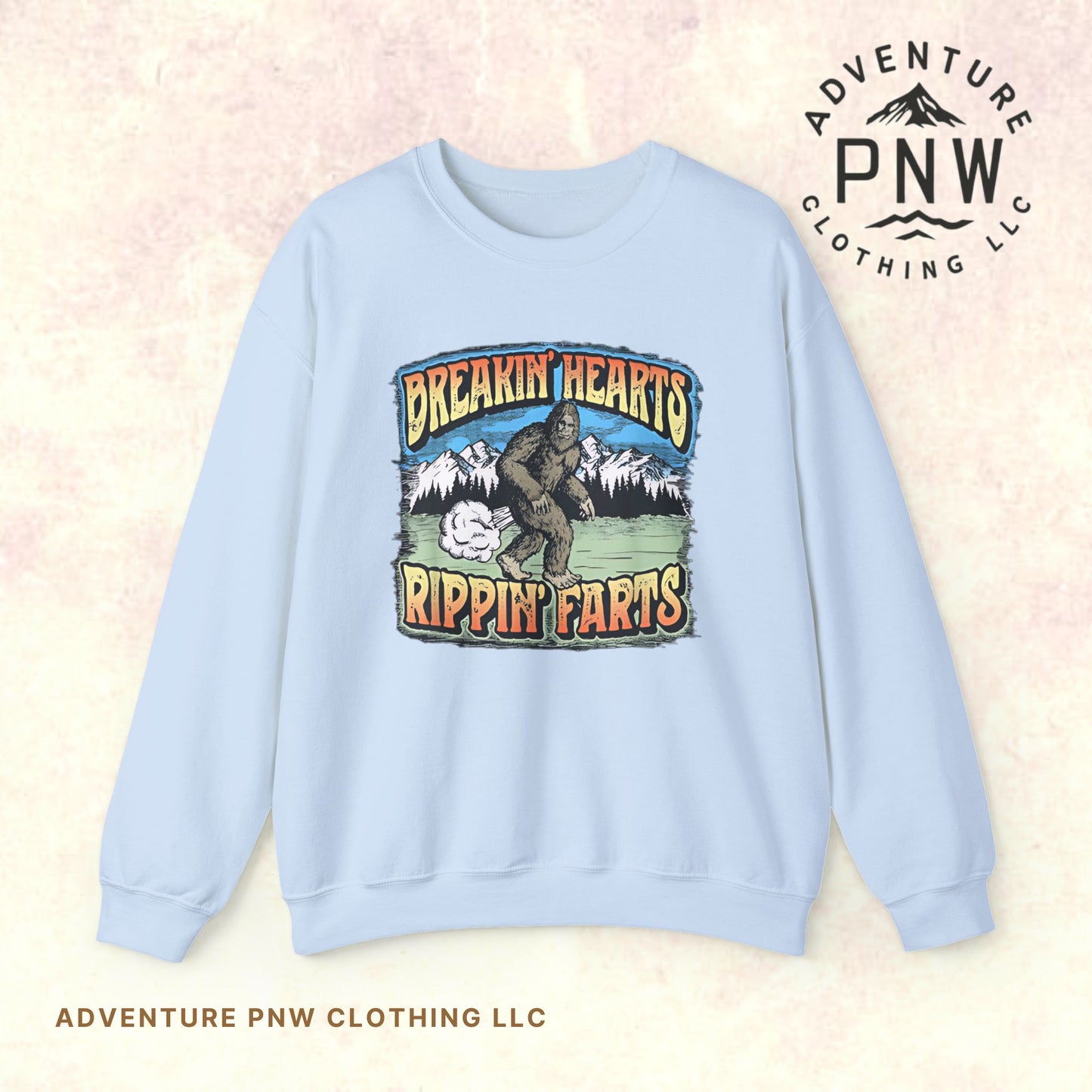 Adventure Breakin’ Hearts Rippin’ Farts Bigfoot 80s Sweatshirt