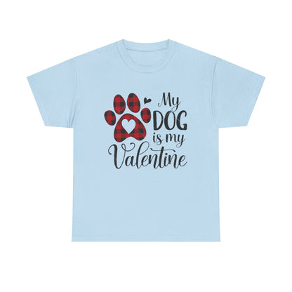 Valentine's Day Dog Lover Tee, Unisex Valentine's Day T-shirt, My Dog is My Valentine Shirt, Valentine's Day Gift, Heart Dog Tee, Love Tee
