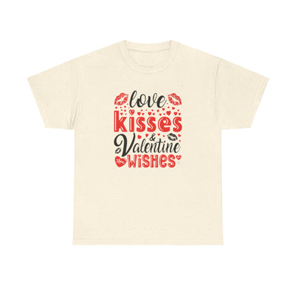 Love Kisses Valentines Wishes Tshirt, Valentines Day Shirt, Unisex T-shirt, Valentines Day Gift for Him or Her, Valentine's Graphic