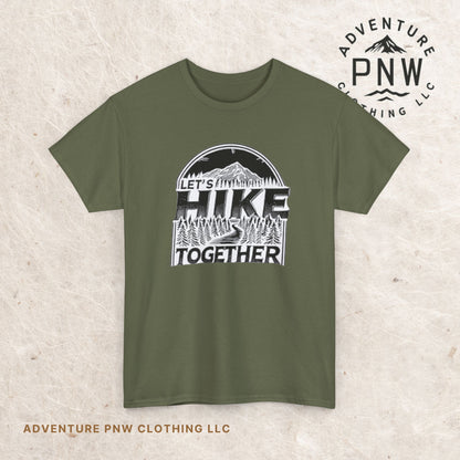 Let's Hike Together Unisex Tee, Adventure Outdoor Traveler Tshirt, Mountain Hiker Trail Shirt
