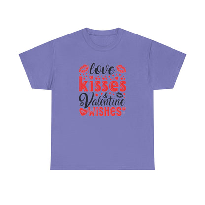 Love Kisses Valentines Wishes Tshirt, Valentines Day Shirt, Unisex T-shirt, Valentines Day Gift for Him or Her, Valentine's Graphic