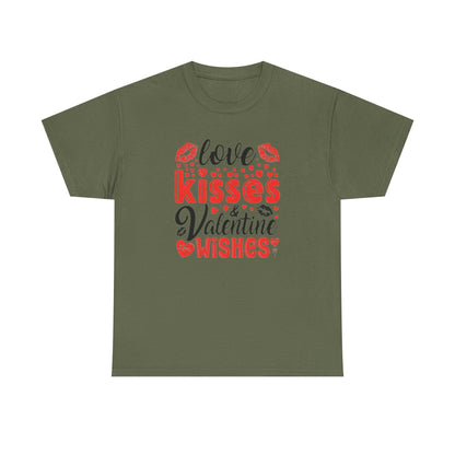 Love Kisses Valentines Wishes Tshirt, Valentines Day Shirt, Unisex T-shirt, Valentines Day Gift for Him or Her, Valentine's Graphic