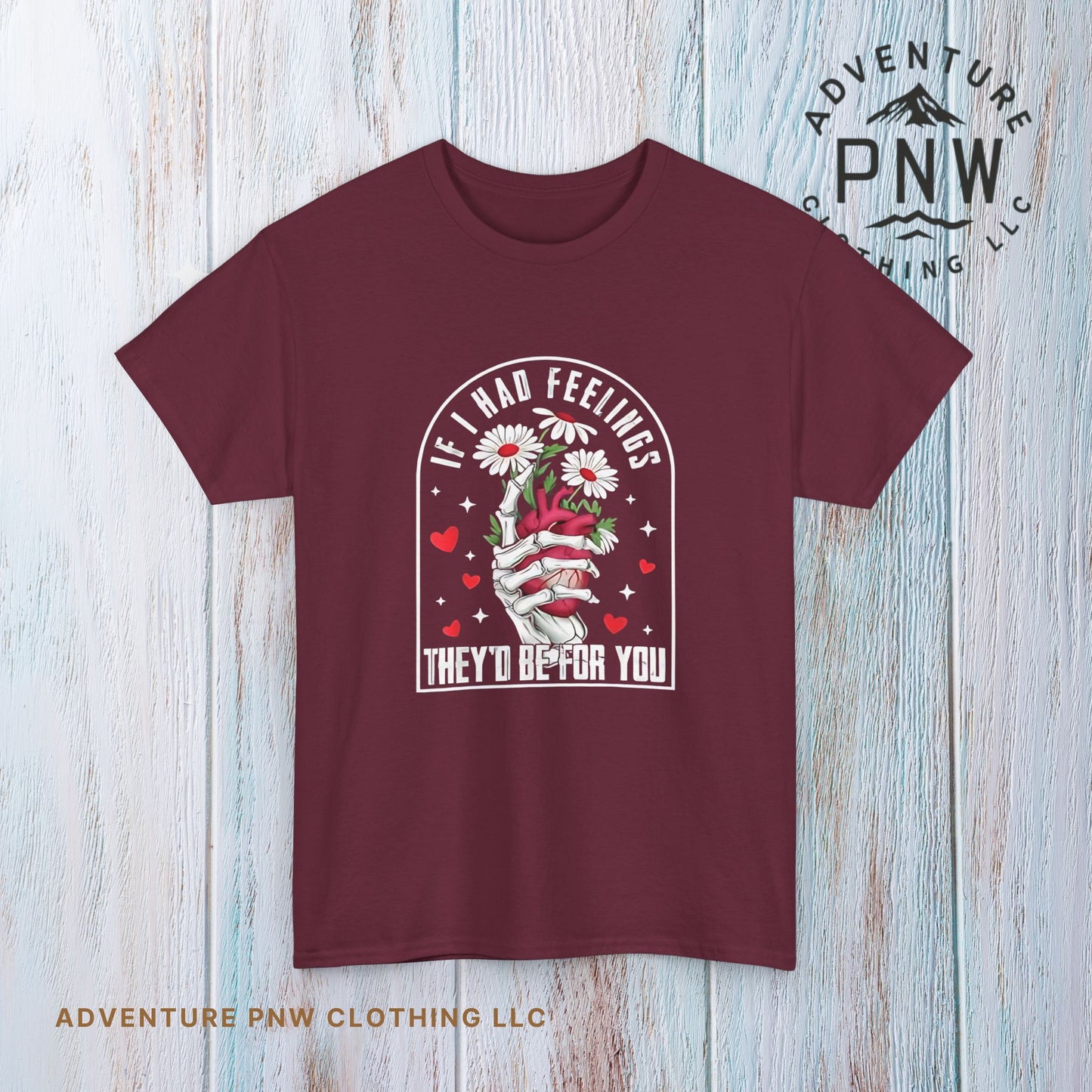 Skeleton Heart Valentine Unisex Tee, Funny Gift for Him/Her, If I had Feelings they'd be for you Shirt, Love Valentine's Day Top, Skeleton