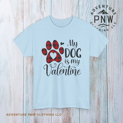 Valentine's Day Dog Lover Tee, Unisex Valentine's Day T-shirt, My Dog is My Valentine Shirt, Valentine's Day Gift, Heart Dog Tee, Love Tee