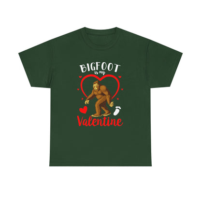 Bigfoot Is My Valentine Unisex Tee, Bigfoot Lover Gift, Cryptid Valentine Shirt, Folklore Love Tee, Funny Vday Tee, Valentines Day Gift