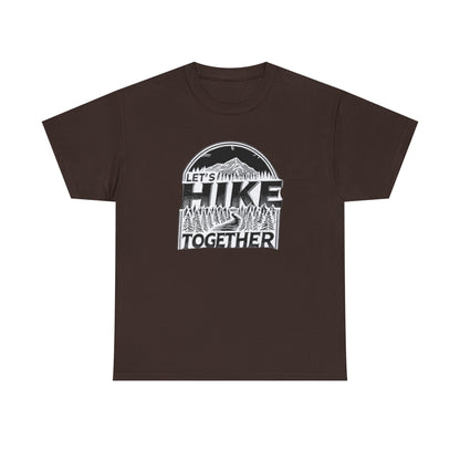 Let's Hike Together Unisex Tee, Adventure Outdoor Traveler Tshirt, Mountain Hiker Trail Shirt