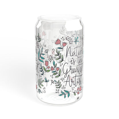 Floral Sipper Glass, Nature Is The Greatest Artist, Cute Wildflower 16oz Cup, Valentine's Day Gift For Her, Flower Lover Mug, Unique Glass