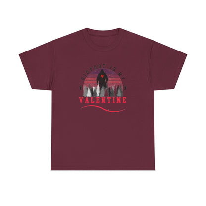 Bigfoot Is My Valentine Unisex Tee, Funny Cryptid Gift Shirt, V Day Tshirt, Valentines Day Gift