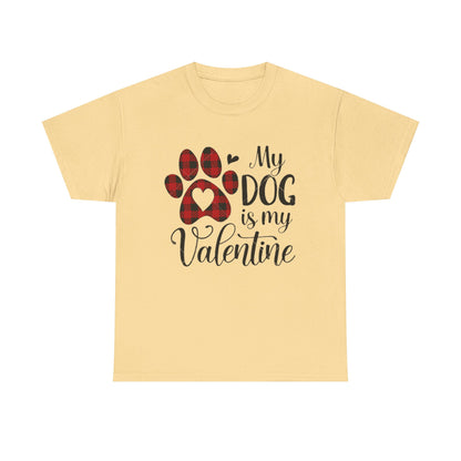 Valentine's Day Dog Lover Tee, Unisex Valentine's Day T-shirt, My Dog is My Valentine Shirt, Valentine's Day Gift, Heart Dog Tee, Love Tee